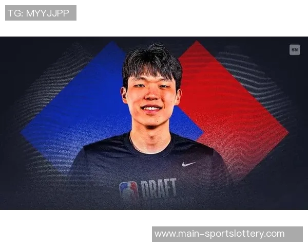 杨瀚森首轮第16顺位新星崛起：未来CBA的耀眼希望